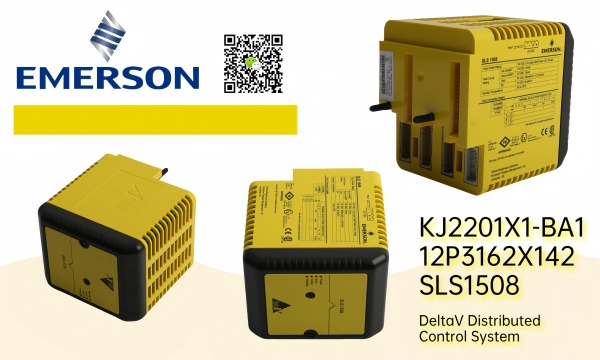 Emerson KJ2201X1-BA1 12P3162X142 SLS1508: Advanced Signal Conditioning for Reliable Process Control