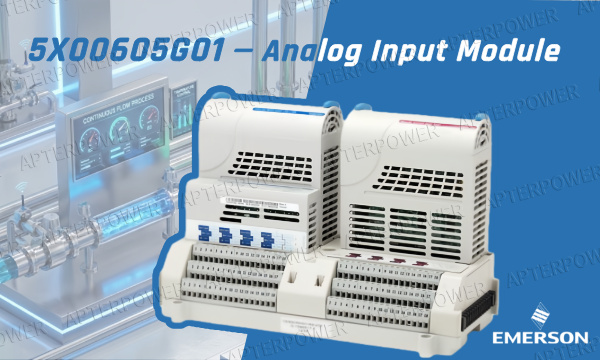 How 5X00605G01 Enhances Accuracy in Westinghouse DCS Systems
