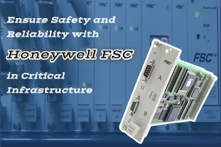 Maximizing Safety with Honeywell FSC in Mission-Critical Environments